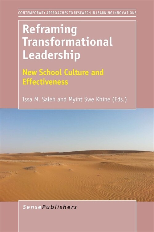 Reframing Transformational Leadership: New School Culture and Effectiveness (Paperback)