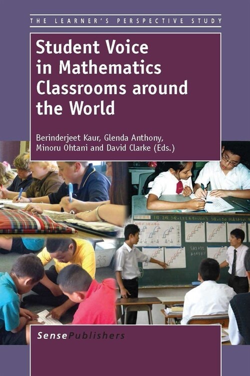 Student Voice in Mathematics Classrooms Around the World (Hardcover)