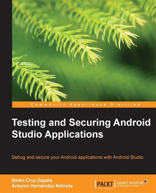 Testing and Securing Android Studio Applications (Paperback)