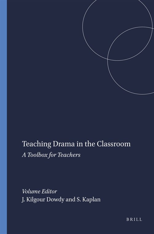 Teaching Drama in the Classroom: A Toolbox for Teachers (Paperback)