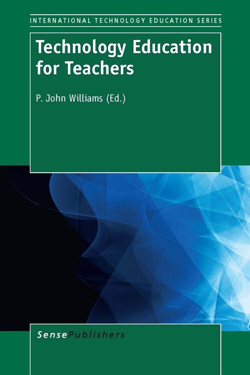 Technology Education for Teachers (Hardcover)