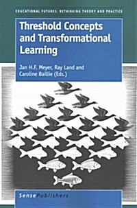 Threshold Concepts and Transformational Learning (Paperback)