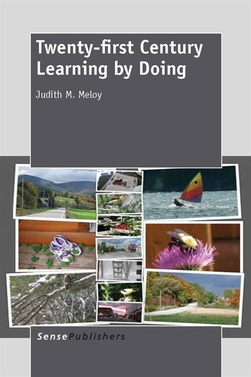 Twenty-First Century Learning by Doing (Hardcover)