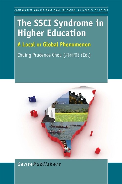 The Ssci Syndrome in Higher Education: A Local or Global Phenomenon (Paperback)