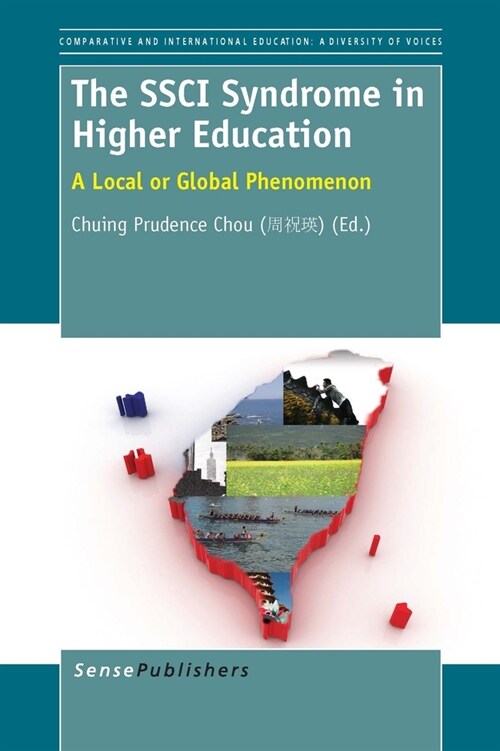 The Ssci Syndrome in Higher Education: A Local or Global Phenomenon (Hardcover)