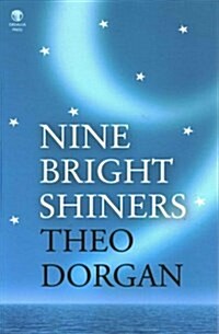 Nine Bright Shiners (Paperback)