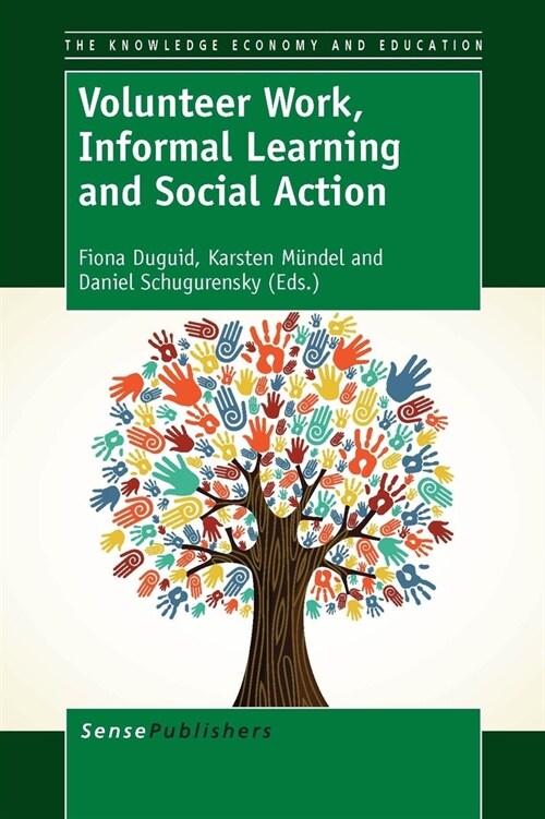 Volunteer Work, Informal Learning and Social Action (Paperback)