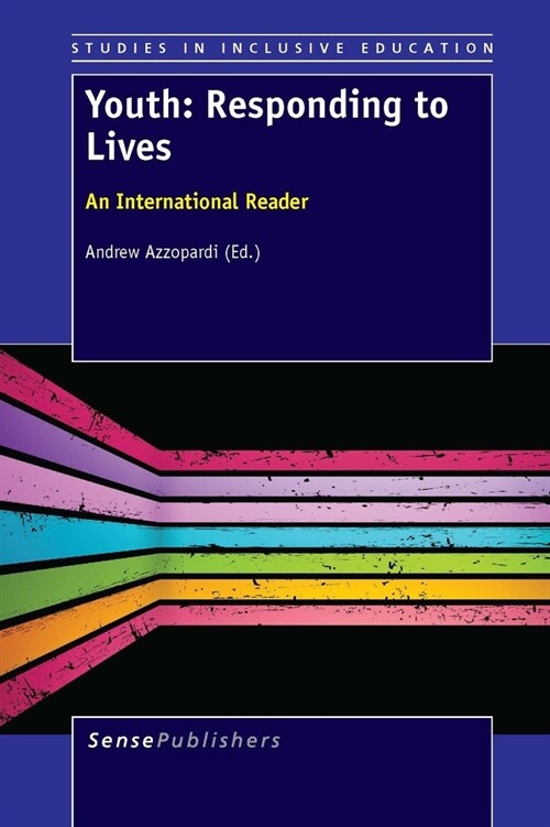Youth: Responding to Lives: An International Reader (Paperback)