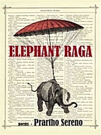 Elephant Raga: Poems (Paperback)