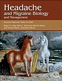 Headache and Migraine Biology and Management (Hardcover)