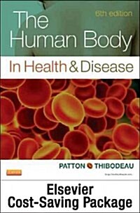 The Human Body in Health and Disease - Text and Elsevier Adaptive Quizzing Package (Paperback, 6)
