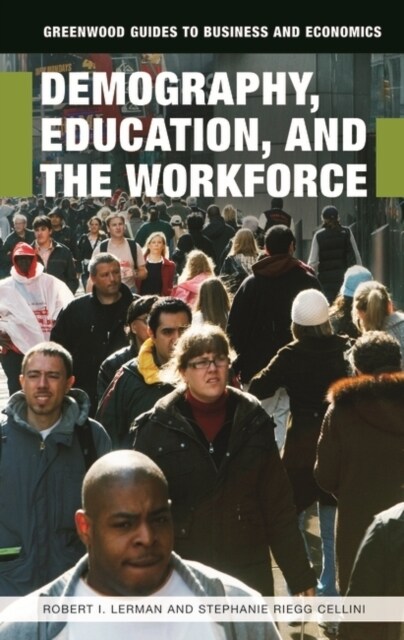 Demography, Education, and the Workforce (Paperback)