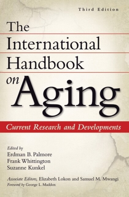 The International Handbook on Aging: Current Research and Developments (Paperback, 3)