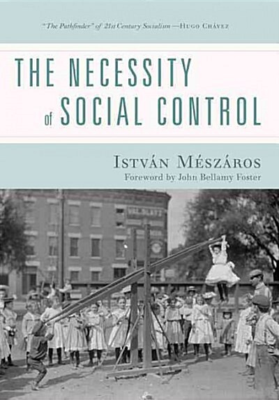 The Necessity of Social Control (Hardcover)