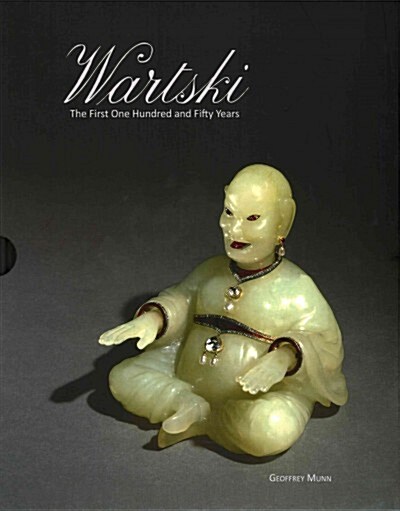 Wartski: The First One Hundred and Fifty Years (Hardcover)