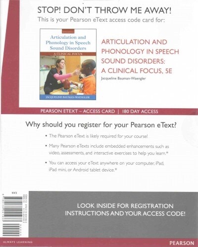 Articulation and Phonology in Speech Sound Disorders: A Clinical Focus, Enhanced Pearson Etext -- Access Card (Paperback, 5, Revised)
