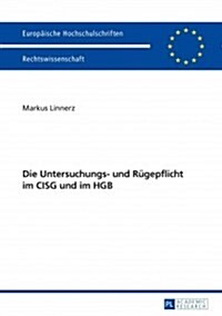 Die Untersuchungs- Und Ruegepflicht Im Cisg Und Im Hgb (Paperback)