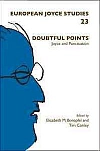 Doubtful Points: Joyce and Punctuation (Paperback)