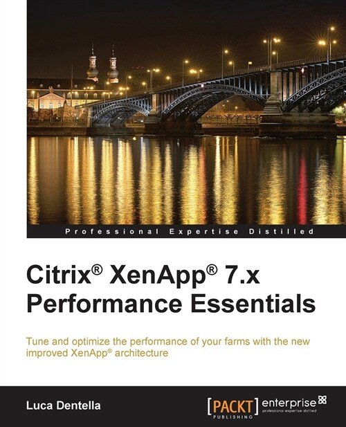 Citrix (R) XenApp (R) 7.x Performance Essentials (Paperback, 3 Revised edition)