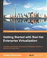 Getting Started With Red Hat Enterprise Virtualization (Paperback)