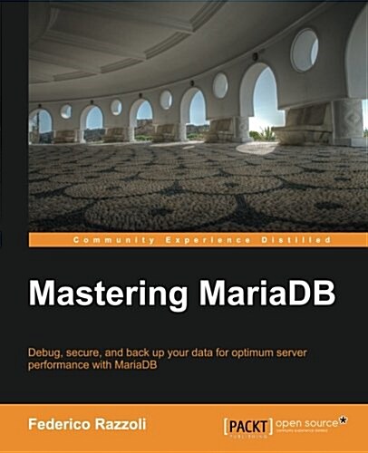 Mastering Mariadb (Paperback)