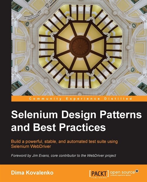 Selenium Design Patterns and Best Practices (Paperback)