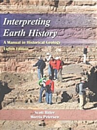 Interpreting Earth History (Paperback, 8th, Spiral)