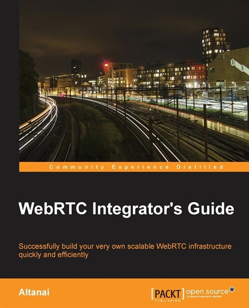 Webrtc Integrators Guide (Paperback)
