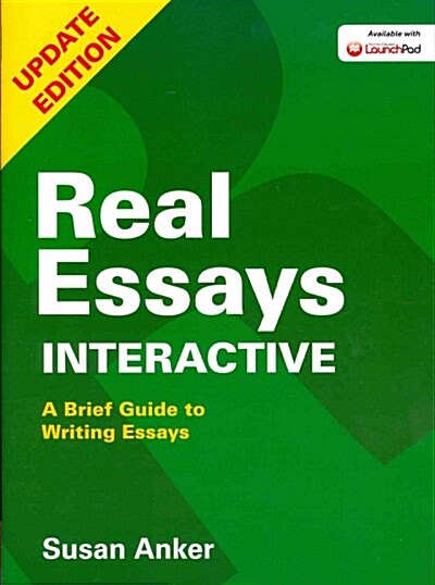 Real Essays Interactive: A Brief Guide to Writing Essays (Paperback)