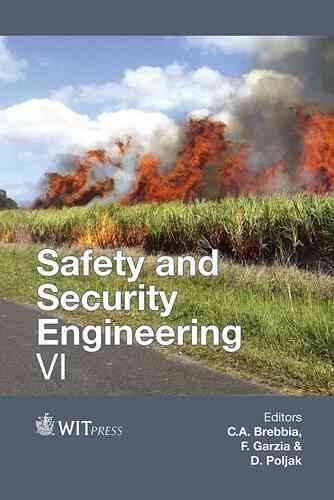 Safety and Security Engineering VI (Hardcover)