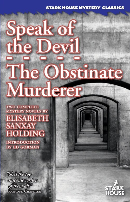 Speak of the Devil / the Obstinate Murderer (Paperback)