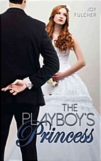 The Playboys Princess (Paperback)