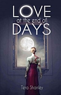 Love at the End of Days (Paperback)