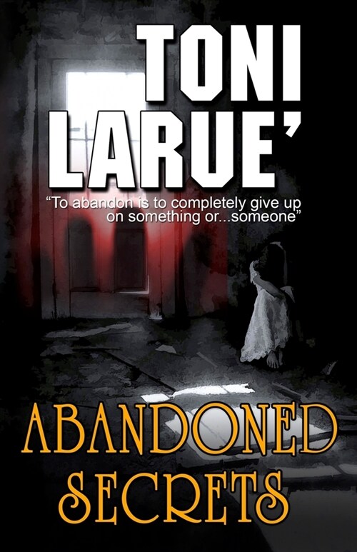 Abandoned Secrets (Paperback)