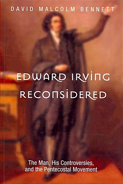 Edward Irving Reconsidered (Paperback)