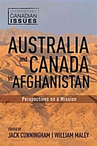 Australia and Canada in Afghanistan: Perspectives on a Mission (Paperback)