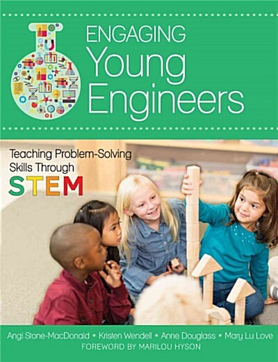 Engaging Young Engineers: Teaching Problem Solving Skills Through Stem (Paperback)