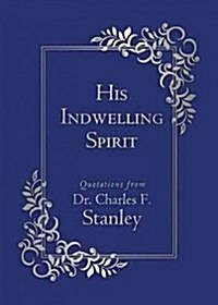 His Indwelling Spirit (Paperback)