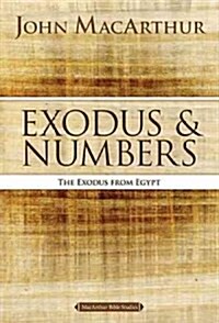 Exodus and Numbers: The Exodus from Egypt (Paperback)