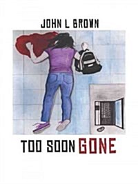 Too Soon Gone (Hardcover)