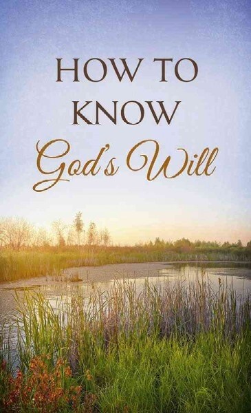 How to Know Gods Will (Paperback)