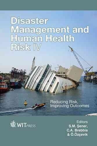 Disaster Management and Human Health Risk IV (Hardcover)