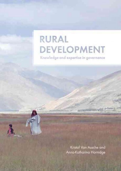 Rural Development: Knowledge and Expertise in Governance (Paperback)