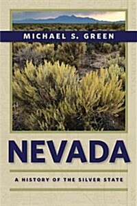 Nevada: A History of the Silver State (Paperback)