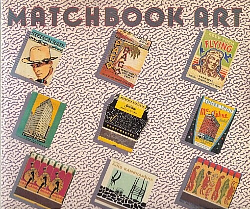 Matchbook Art (Paperback, First Edition)