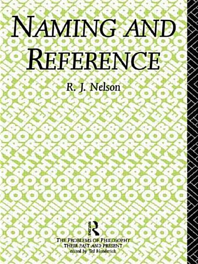 Naming and Reference : The Link of Word to Object (Paperback)