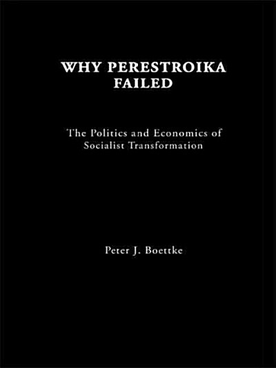 Why Perestroika Failed (Paperback)