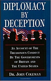 Diplomacy By Deception (Paperback)