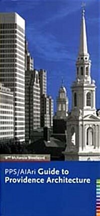 Guide to Providence Architecture (Providence Preservation Society/American Institute of Architects Rhode Island Chapter) (Paperback)