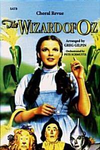 The Wizard of Oz Choral Revue (Paperback)